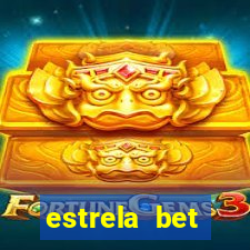 estrela bet horarios pagantes